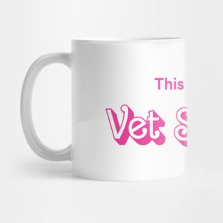 This Barbie is Vet Student Mug